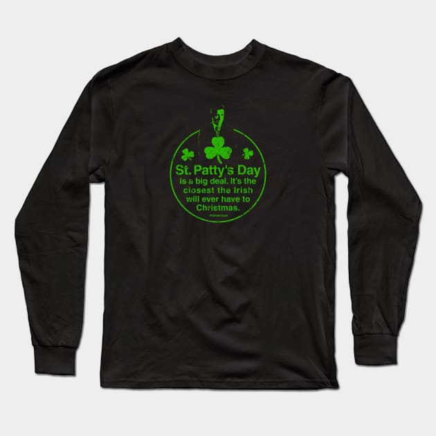 St. Patty's Day by Michael Scott Long Sleeve T-Shirt by huckblade